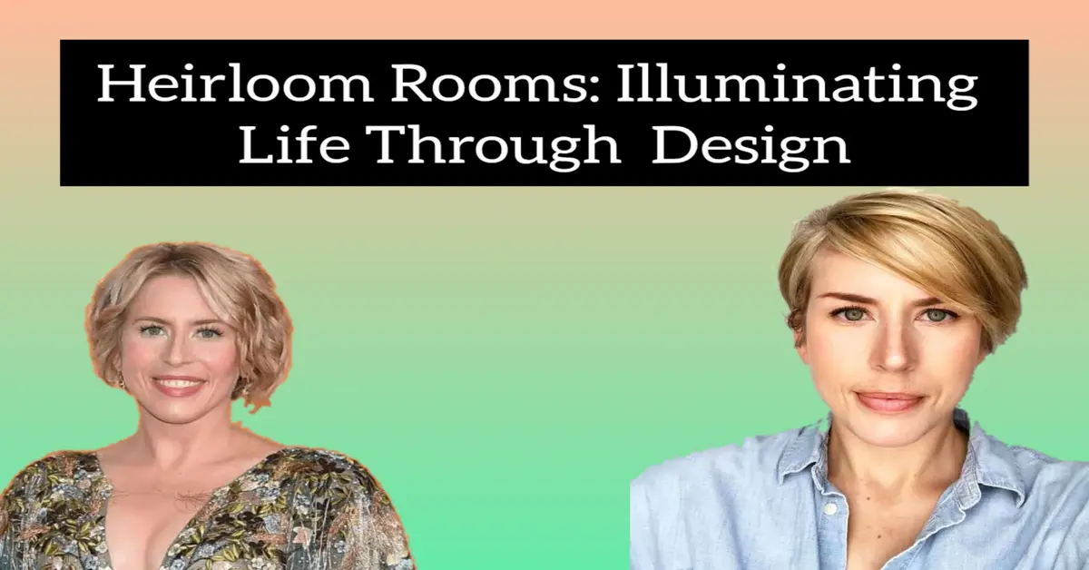 Erin Napier Heirloom Rooms Home decor Design philosophy Interior spaces